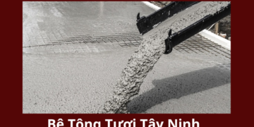Betongdongnam.com: Báo giá bê tông tươi Tây Ninh mới nhất