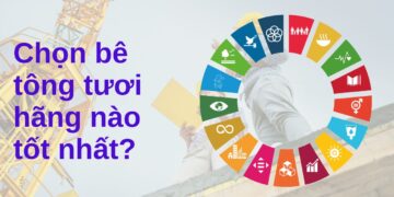 Chọn bê tông tươi hãng nào tốt nhất thị trường
